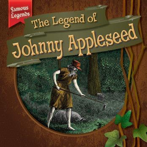 The Legend of Johnny Appleseed by Mark J. Harasymiw, 9781538203729