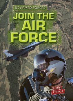 Join the Air Force - 9781538205327 by P. P. Mitchell, 9781538205327