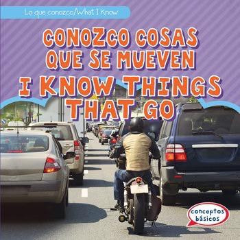 Conozco cosas que se mueven / I Know Things That Go by Trisha James, Eida de la Vega, 9781538205648