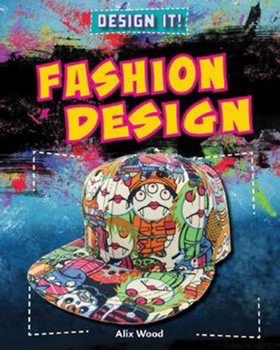 Fashion Design - 9781538208014 by Alix Wood, 9781538208014 Fashion Design - 9781538208014 by Alix Wood, 9781538208014