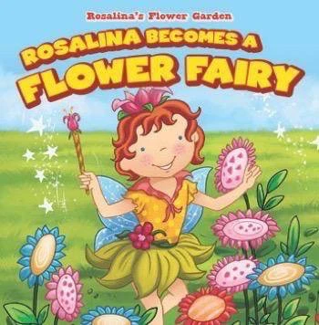 Rosalina Becomes a Flower Fairy - 9781538321119 by Patricia Harris, 9781538321119
