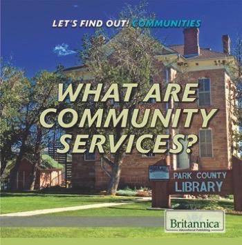 What Are Community Services? - 9781680487275 by Lisa Idzikowski, 9781680487275