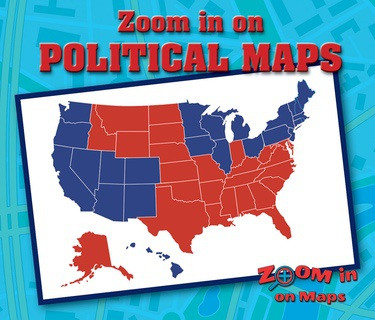 Zoom in on Political Maps by Kathy Furgang, 9780766092204
