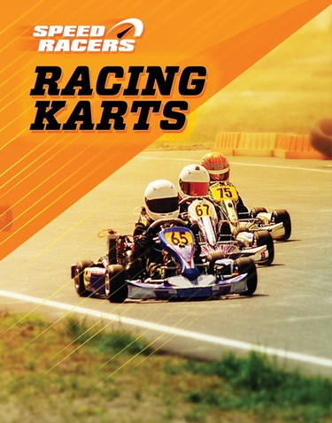 Racing Karts - 9780766094161 by Jane Katirgis, Alison G. Norville, 9780766094161