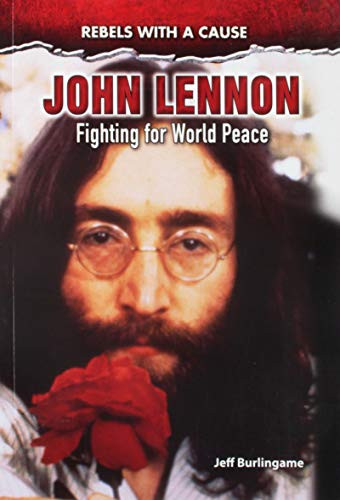 John Lennon (Fighting for World Peace) - 9780766095649 by Jeff Burlingame, 9780766095649