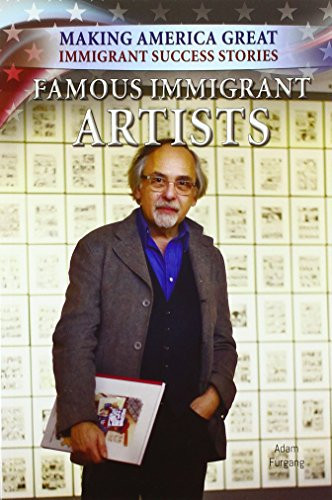 Famous Immigrant Artists - 9780766095915 by Adam Furgang, 9780766095915