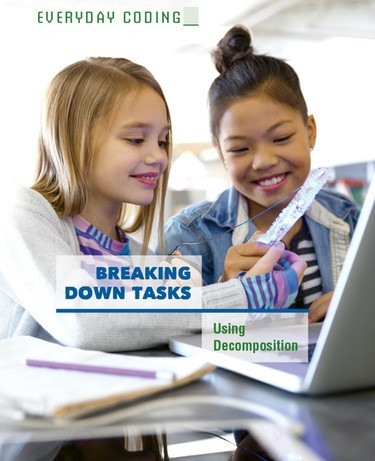 Breaking Down Tasks (Using Decomposition) by Elizabeth Schmermund, 9781502629760