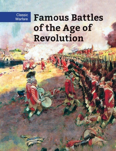 Famous Battles of the Age of Revolution by Chris McNab, 9781502632524