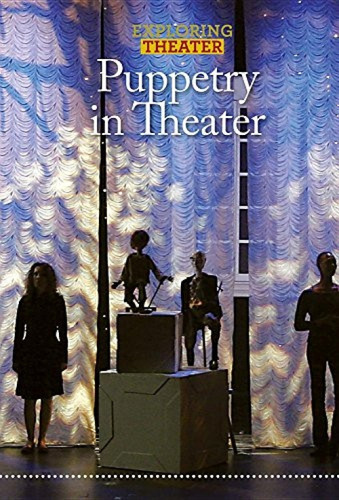 Puppetry in Theater - 9781502634313 by George Capaccio
