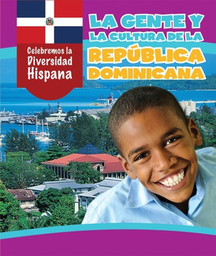 La gente y la cultura de la República Dominicana (The People and Culture of the Dominican Republic) - 9781508163022 by Ian Emminizer, Esther Sarfatti, 9781508163022