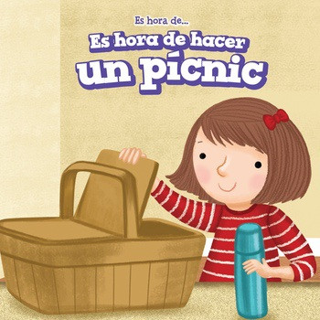 Es hora de hacer un pícnic (It's Time for a Picnic) by Richard Moore, Charlotte Bockman, 9781508163558