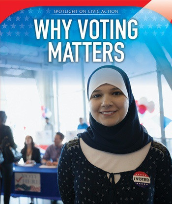 Why Voting Matters - 9781508163954 by Kip Almasy, 9781508163954