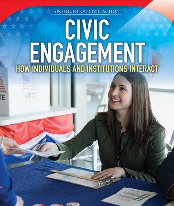 Civic Engagement (How Individuals and Institutions Interact) - 9781508163978 by Joyce McCormick, 9781508163978