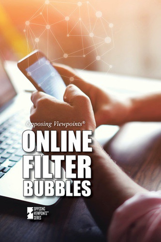 Online Filter Bubbles by Paula Johanson, 9781534501751