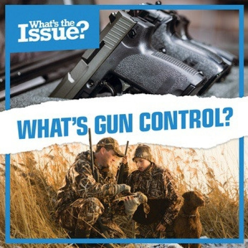 What's Gun Control? - 9781534525092 by Kate Rogers