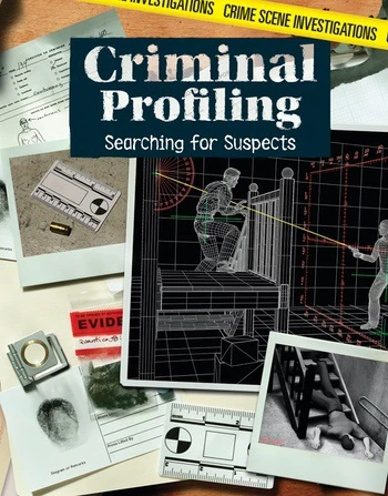 Criminal Profiling (Searching for Suspects) - 9781534562721 by Christine Honders, 9781534562721