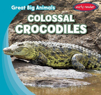 Colossal Crocodiles - 9781538208977 by Francis MacIntire, 9781538208977
