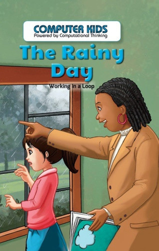 The Rainy Day (Working in a Loop) by Dale Dixon, 9781538324356
