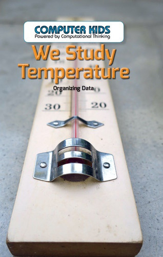 We Study Temperature (Organizing Data) by Dalton Blaine, 9781538324417