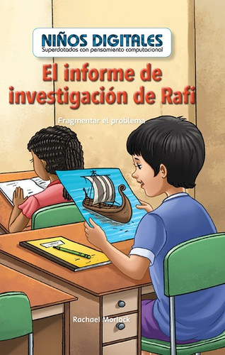 El informe de investigación de Rafi: Fragmentar el problema (Rafi's Research Paper: Breaking Down the Problem) (Spanish Edition) by Rachael Morlock, 9781538329054