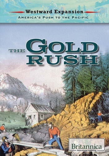 The Gold Rush - 9781680487893 by Theresa Morlock, 9781680487893