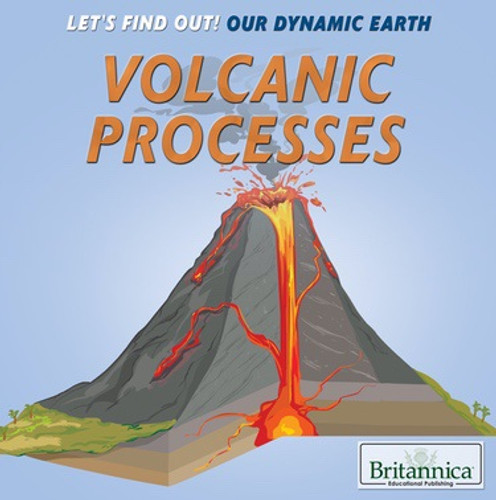 Volcanic Processes - 9781680488364 by Laura Loria, 9781680488364 Volcanic Processes - 9781680488364 by Laura Loria, 9781680488364