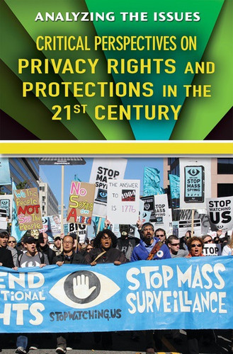 Critical Perspectives on Privacy Rights and Protections in the 21st Century - 9780766098589 by Rita Santos, 9780766098589