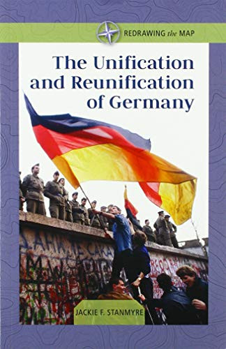 The Unification and Reunification of Germany - 9781502635709 by Jackie F. Stanmyre, 9781502635709