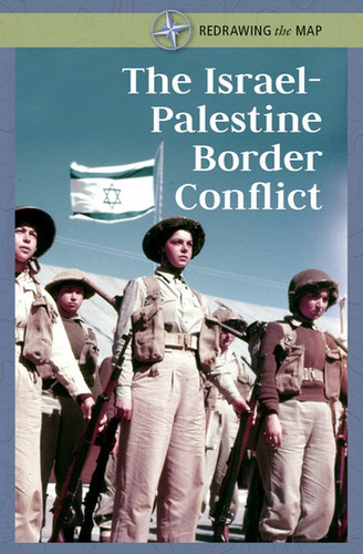 The Israel-Palestine Border Conflict - 9781502635730 by Kate Shoup, 9781502635730