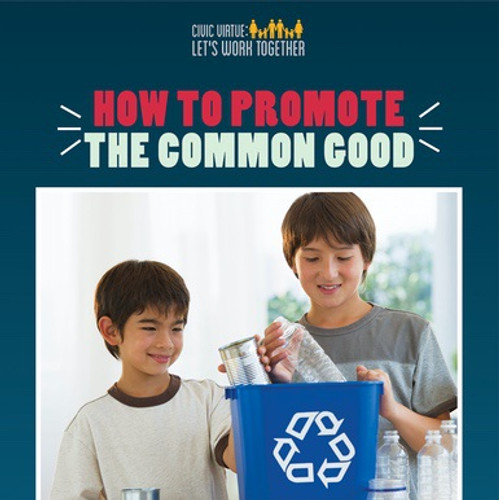 How to Promote the Common Good - 9781508166863 by Joshua Turner, 9781508166863