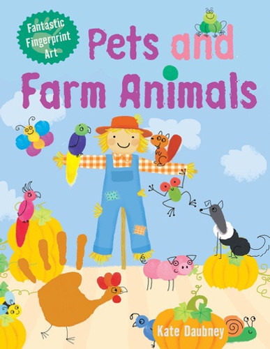 Pets and Farm Animals - 9781508195269 by Kate Daubney, 9781508195269