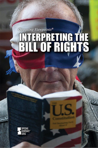 Interpreting the Bill of Rights by Avery Elizabeth Hurt, 9781534502932