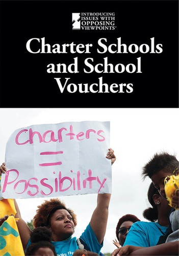 Charter Schools and School Vouchers by Pete Schauer, 9781534503557