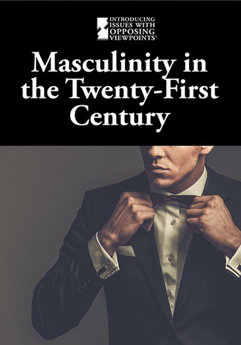 Masculinity in the Twenty-First Century - 9781534503625 by M. M. Eboch, 9781534503625