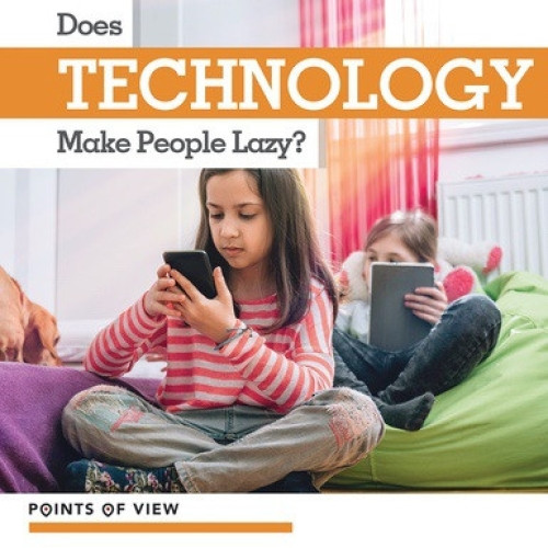 Does Technology Make People Lazy? by Katie Kawa, 9781534525634