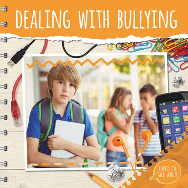 Dealing with Bullying - 9781534526648 by Holly Duhig, 9781534526648