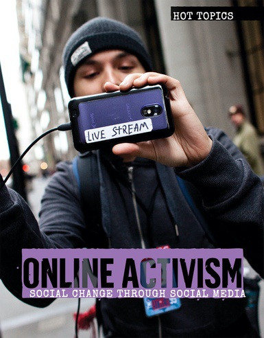 Online Activism (Social Change Through Social Media) by Amanda Vink, 9781534563568