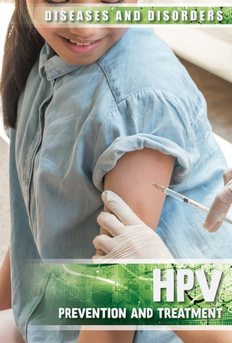 HPV (Prevention and Treatment) - 9781534563728 by Michelle Harris, 9781534563728