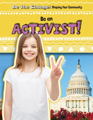 Be an Activist! by Jill Keppeler, 9781538220115