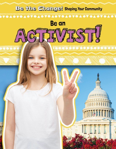 Be an Activist! by Jill Keppeler, 9781538220115