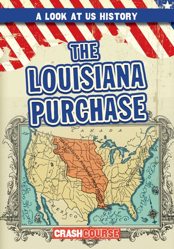 The Louisiana Purchase - 9781538221310 by Seth Lynch, 9781538221310