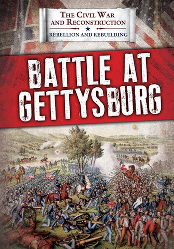 Battle at Gettysburg - 9781538340813 by Joanne Randolph, 9781538340813