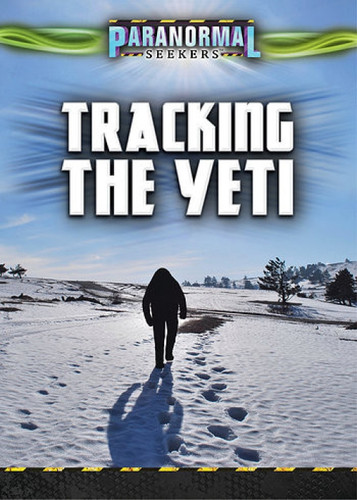 Tracking the Yeti - 9781499467437 by Jenna Vale, Laura Anne Gilman