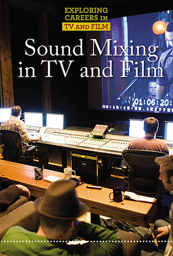 Sound Mixing in TV and Film by David Heidelberger, 9781502641557