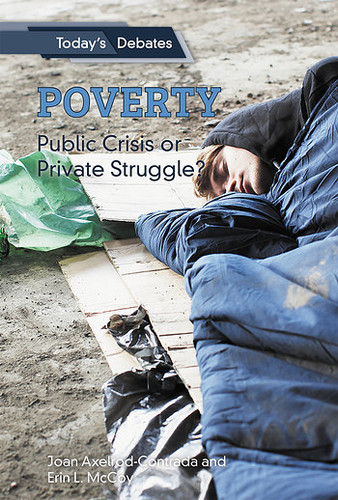 Poverty: Public Crisis or Private Struggle? - 9781502643520 by Erin L. McCoy, Joan Axelrod-Contrada, 9781502643520