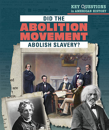 Did the Abolition Movement Abolish Slavery? - 9781508167525 by Joan Stoltman, 9781508167525