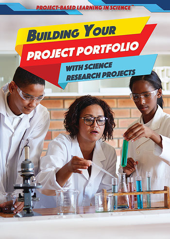 Building Your Project Portfolio with Science Research Projects - 9781508184423 by Cathleen Small, 9781508184423