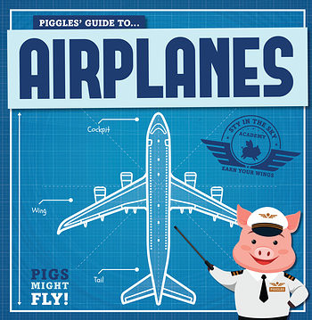 Piggles' Guide to Airplanes by Kirsty Holmes, 9781508197386