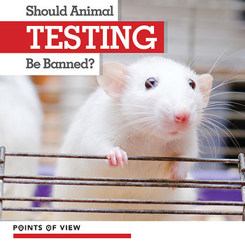 Should Animal Testing Be Banned? by Riley Lawrence, 9781534527898