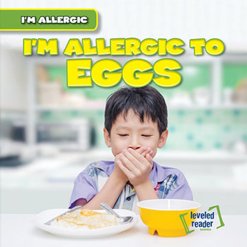 I'm Allergic to Eggs by Walter LaPlante, 9781538229040